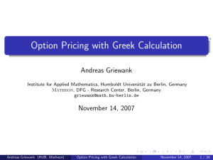 Option Pricing with Greek Calculation