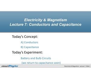 SP Lecture 07 - Conductors and Capacitance