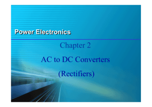 Chapter 2 AC to DC Converters (Rectifiers)