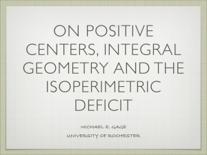 ON POSITIVE CENTERS, INTEGRAL GEOMETRY AND THE