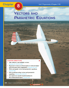 Chapter 8: Vectors and Parametric Equations