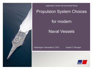 Propulsion System Choices for modern Naval Vessels