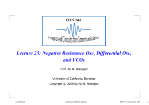 Lecture 23: Negative Resistance Osc, Differential Osc, and