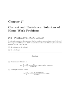Chapter 27 Current and Resistance. Solutions of Home Work