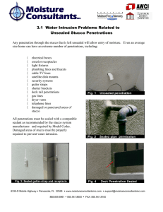 3.1 Water Intrusion Problems Related to Unsealed Stucco