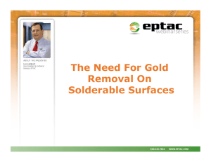 The Need For Gold Removal On Solderable Surfaces