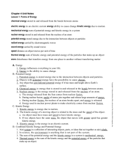 Chapter 4 Unit Notes Lesson 1: Forms of Energy chemical energy