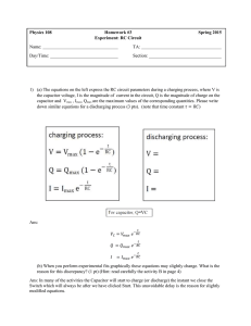 Physics 108 Homework #3 Spring 2015 Experiment: RC Circuit