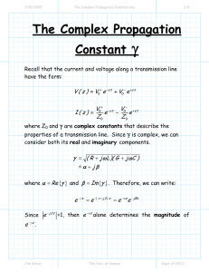 The Complex Propagation Constant γ