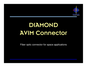 Diamond AVIM Connector, Fiber optic connector for space