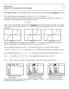 MATH 1910 Section 2.1 The Tangent and Velocity Problems The
