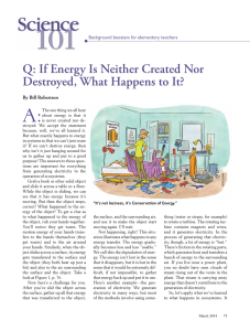 Q: If Energy Is Neither Created Nor Destroyed, What Happens to It?