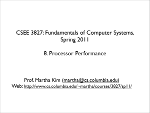 CSEE 3827: Fundamentals of Computer Systems, Spring 2011 8