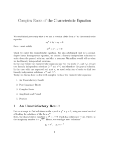 Complex Roots of the Characteristic Equation