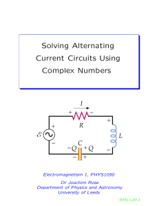 Solving Alternating Current Circuits Using Complex Numbers