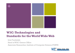 W3C: Technologies and Standards for the World Wide Web