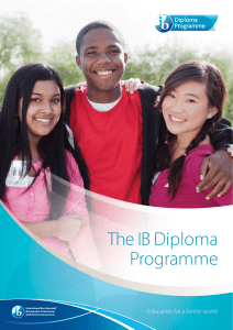 The IB Diploma Programme - International Baccalaureate