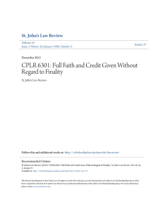 CPLR 6301: Full Faith and Credit Given Without Regard to Finality