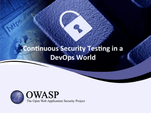 Con nuous Security Tes ng in a DevOps World