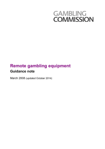 Remote gambling equipment guidance