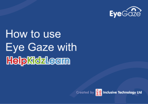 How to use Eye Gaze with
