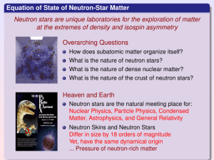 Equation of State of Neutron-Star Matter Neutron stars are unique