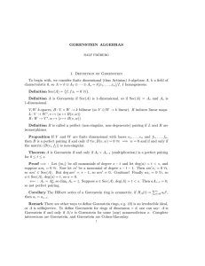 GORENSTEIN ALGEBRAS 1. Definition of Gorenstein To begin with