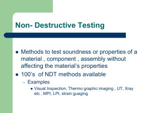 Non- Destructive Testing