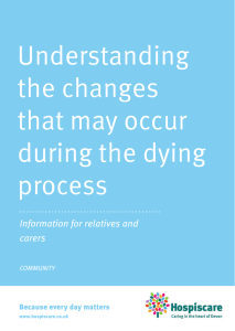 Understanding the changes that may occur during the dying process