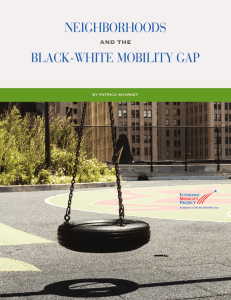 Neighborhoods and the Black-White Mobility Gap