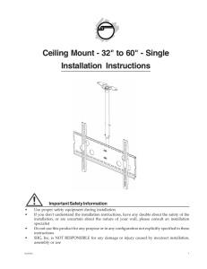 Ceiling Mount - 32" to 60" - Single Installation Instructions