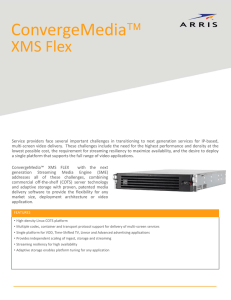 ConvergeMedia XMS Flex
