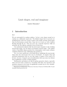 Limit shapes, real and imaginary - Department of Mathematics at