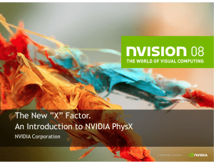 The New ”X” Factor. An Introduction to NVIDIA PhysX