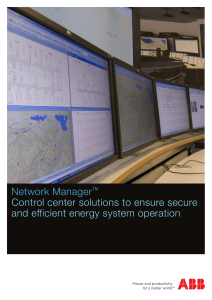 Network Manager™ Control center solutions to ensure secure