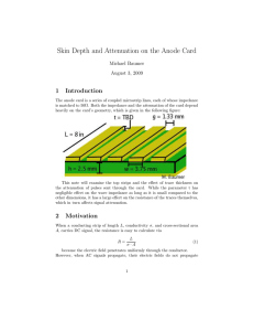 Michael Baumer: Skin Depth and Attenuation on the Anode Card