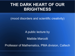 The dark heart of our brightness: bipolar disorder and
