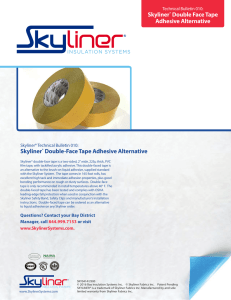 Skyliner® Double Face Tape Adhesive Alternative Skyliner® Double