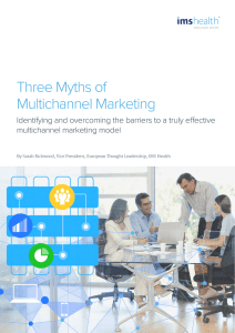 Three Myths of Multichannel Marketing