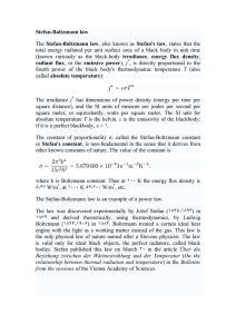 Stefan-Boltzmann law The Stefan-Boltzmann law, also known as