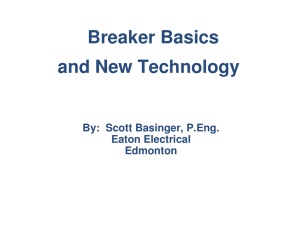 Breaker Basics and New Technology