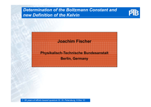 Determination of the Boltzmann Constant and new Definition of the