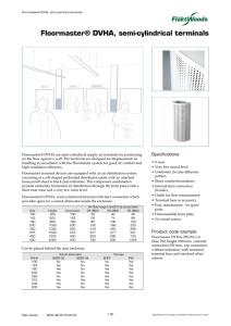 Floormaster® DVHA, semi-cylindrical terminals