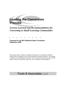 Leading the Conversion Process: Lessons Learned and