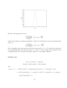 Problem 4.16 : u(t) = X cos 2πft − Y sin 2πft E [u(t)] = E(X) cos 2πft