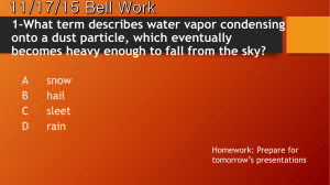 1-What term describes water vapor condensing onto a dust particle