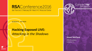Hacking Exposed LIVE: Attacking in the Shadows