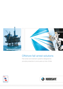 Offshore fall arrest solutions