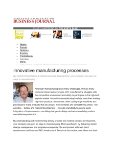 Innovative manufacturing processes