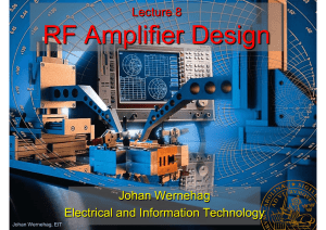 RF Amplifier Design - Electrical and Information Technology